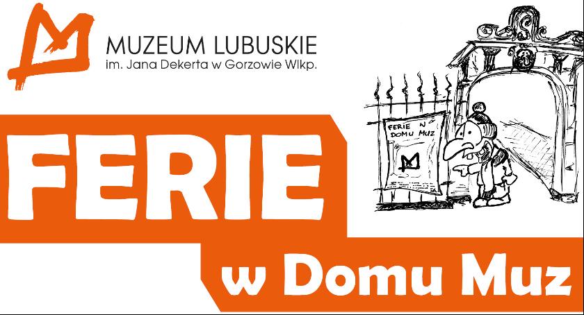 FERIE W DOMU MUZ - oferta półkolonii - informacje + zaproszenie na konferencje