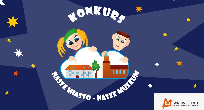 Konkurs „Nasze Miasto – nasze Muzeum”